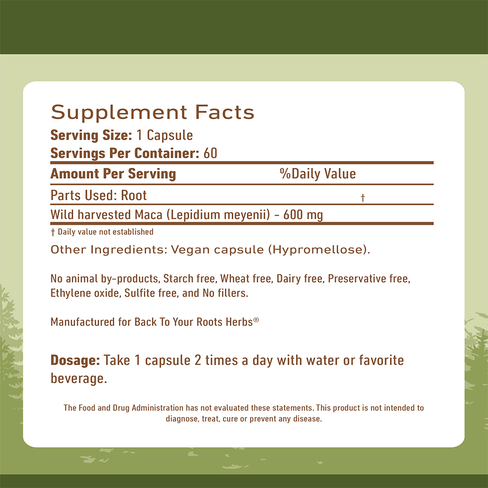 Maca Powder Capsules The supplement facts and ingredient label for organic maca powder capsules, showing 600mg of wild-harvested Maca root per serving.